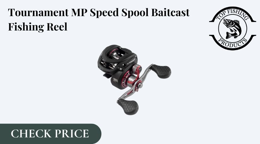 Lew’s Tournament MP Speed Spool LFS Baitcast Reel