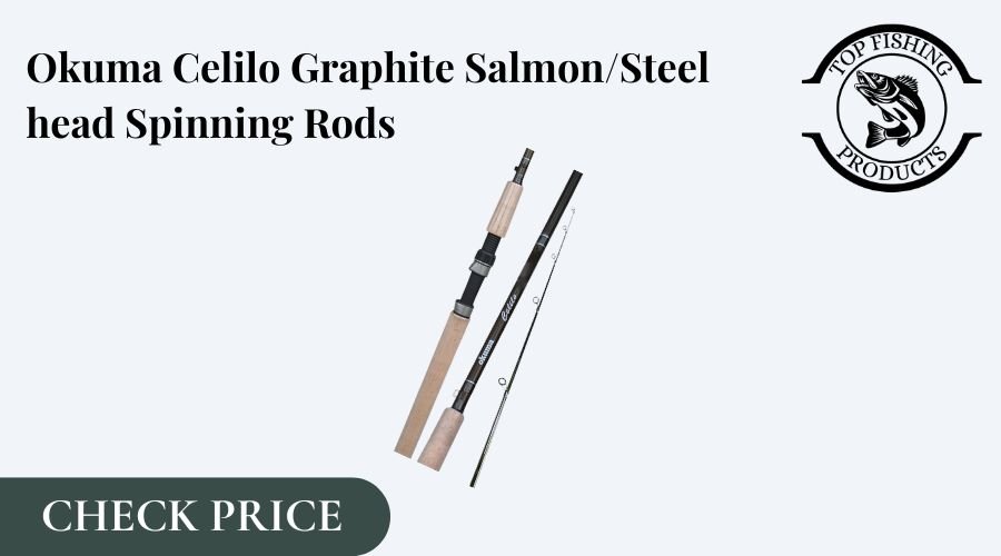 Okuma Celilo Graphite Salmon/Steelhead Spinning Rods