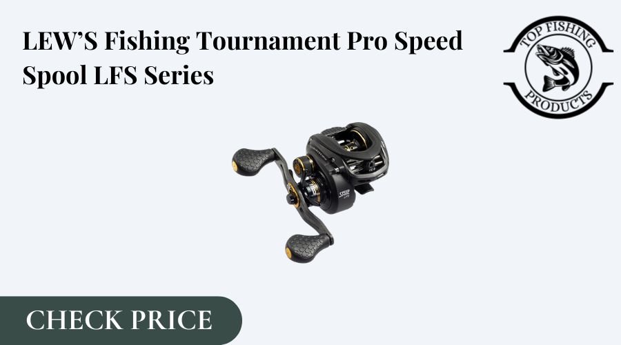 LEW’S Pro Speed Spool LFS