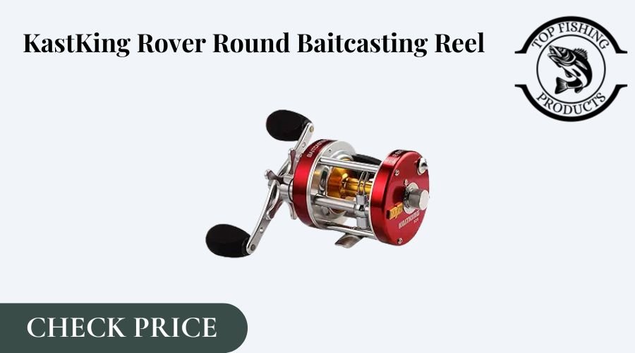 KastKing Rover Round Baitcasting Reel